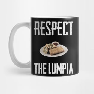 respect the lumpia Mug